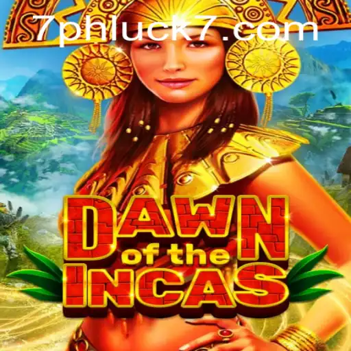 Unveiling DawnoftheIncas: A New Era in Gaming with PHLUCK7