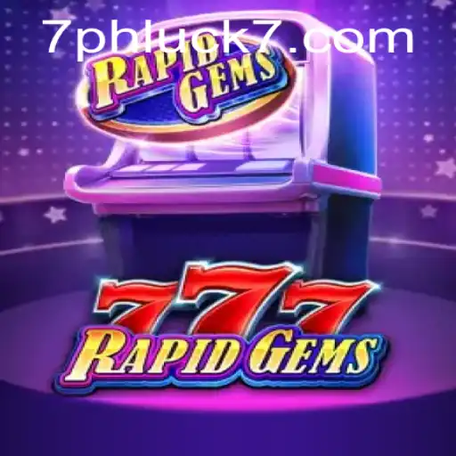 Unveiling RapidGems777: A Dazzling New World of Adventure and Strategy